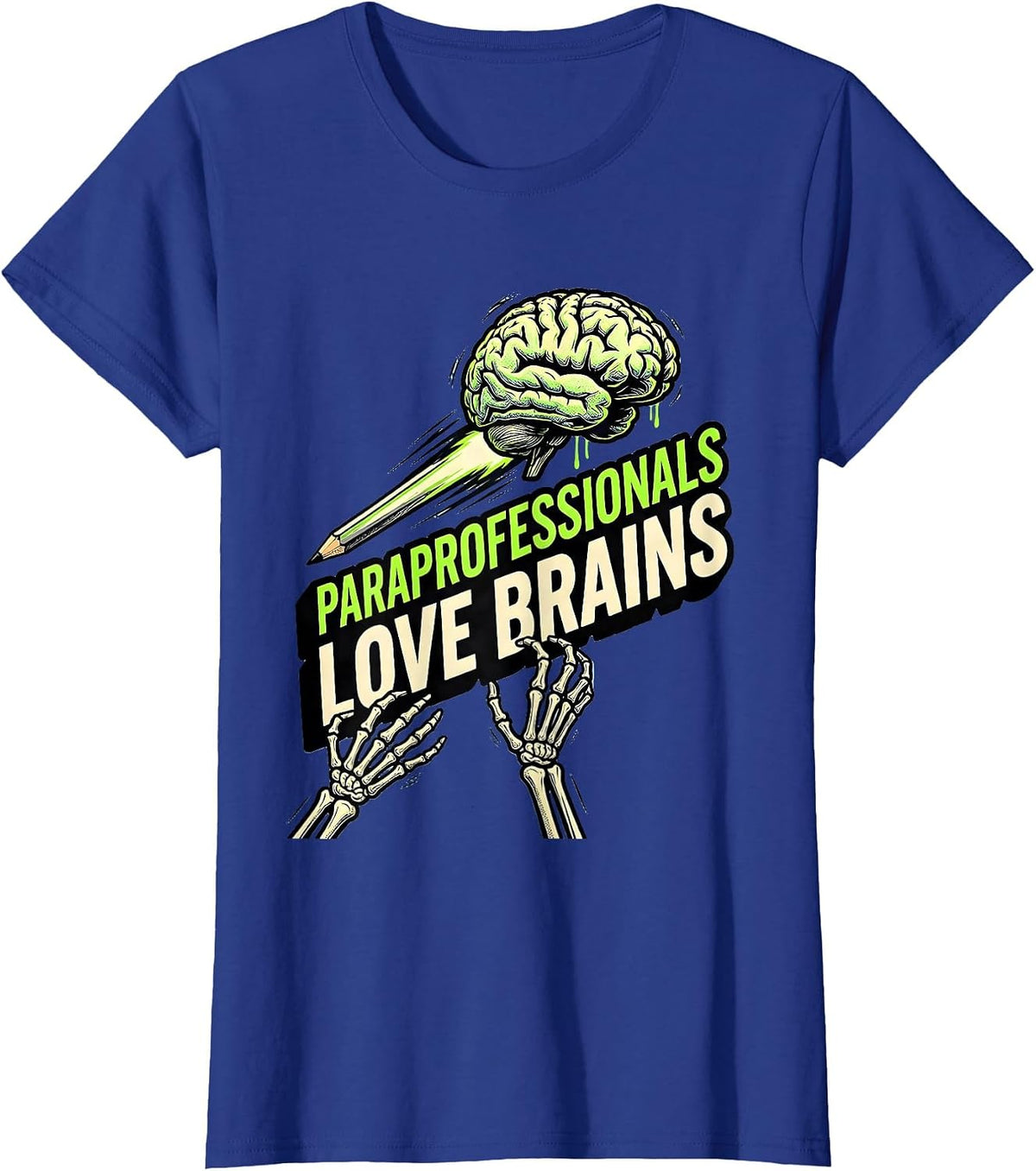 Women's Paraprofessionals Love Brains Funny Zombie Halloween Costume T-Shirt - Royal Blue