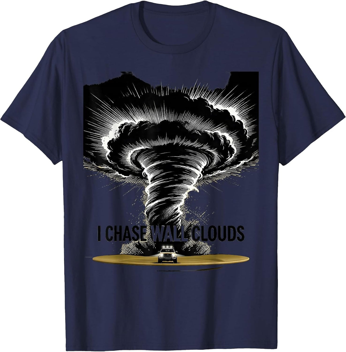 Men's I Chase Wall Clouds Scratchboard Storm Chaser Meteorology T-Shirt - Navy Blue