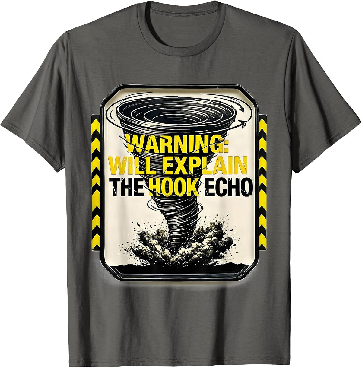 Men's Warning: Will Explain The Hook Echo Funny Storm Chaser T-Shirt - Asphalt Grey