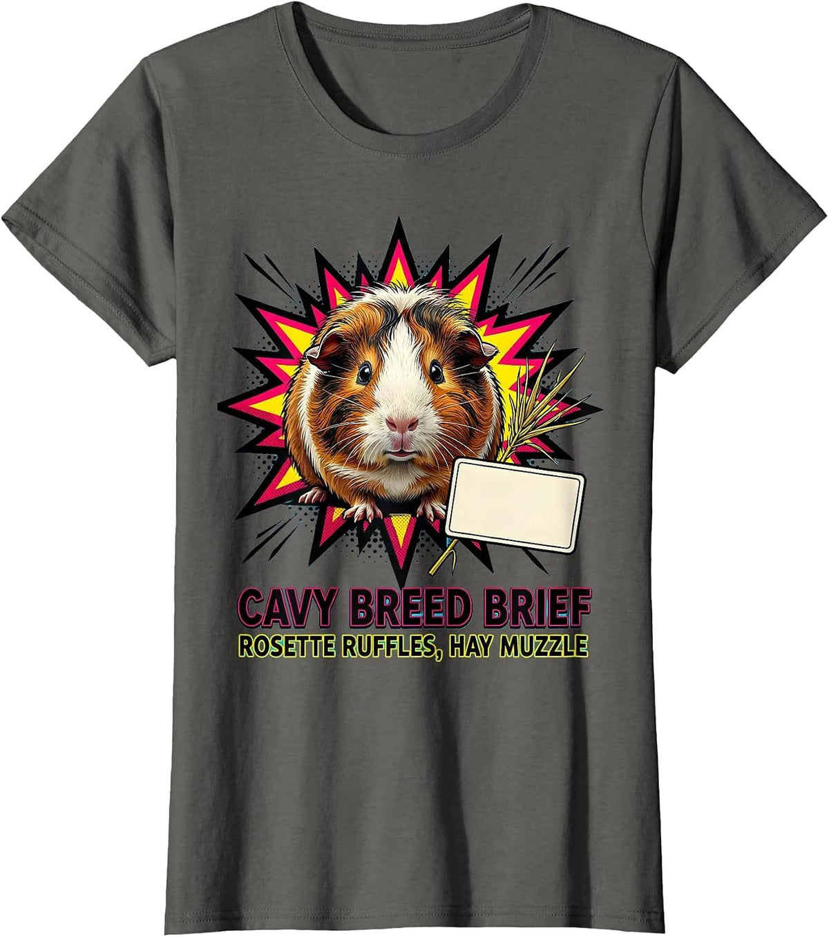Women's Cavy Breed Brief Rosette Ruffles Hay Muzzle Funny T-Shirt - Asphalt Grey