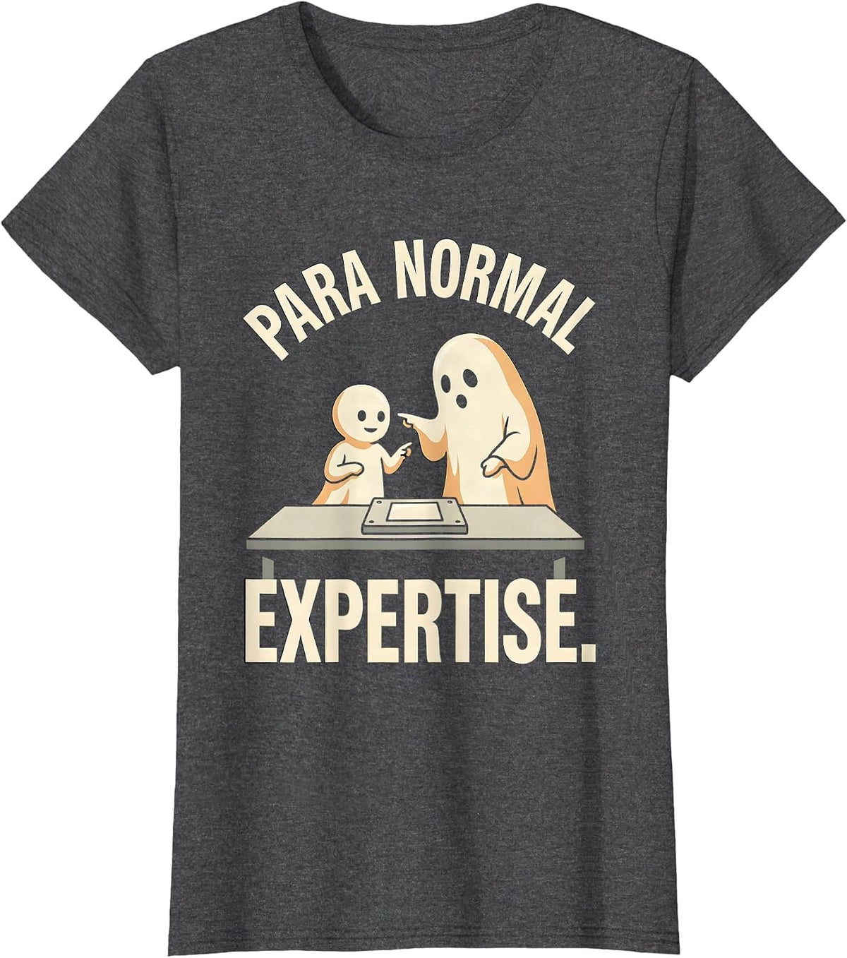 Women's Para Normal Expertise Funny Paraprofessional Halloween Ghost T-Shirt - Dark Heather Grey