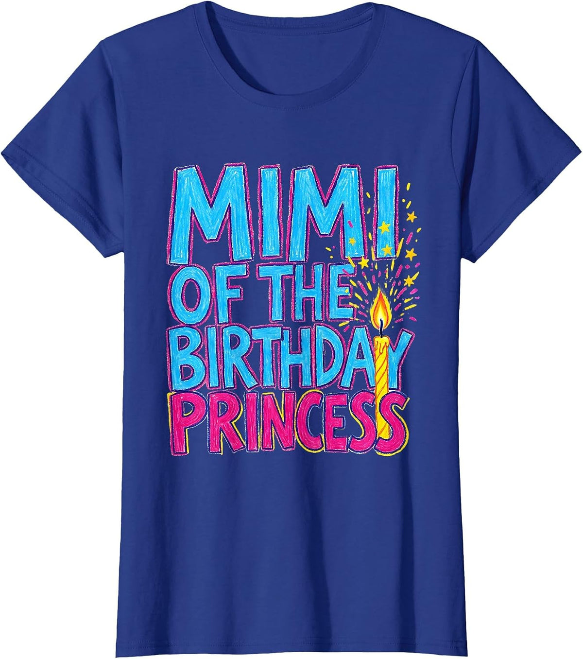 Women's Mimi Of The Birthday Princess Naive Kidcore Family Matching T-Shirt - Royal Blue