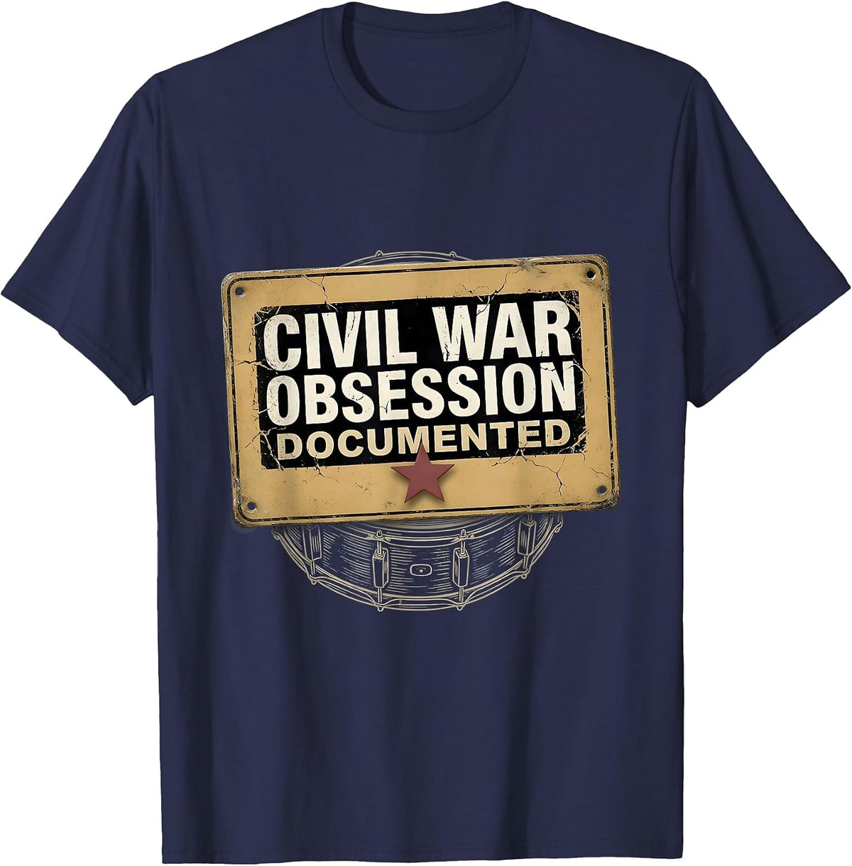 Civil War Obsession Documented Funny History Buff Reenactor T-Shirt - Navy Blue