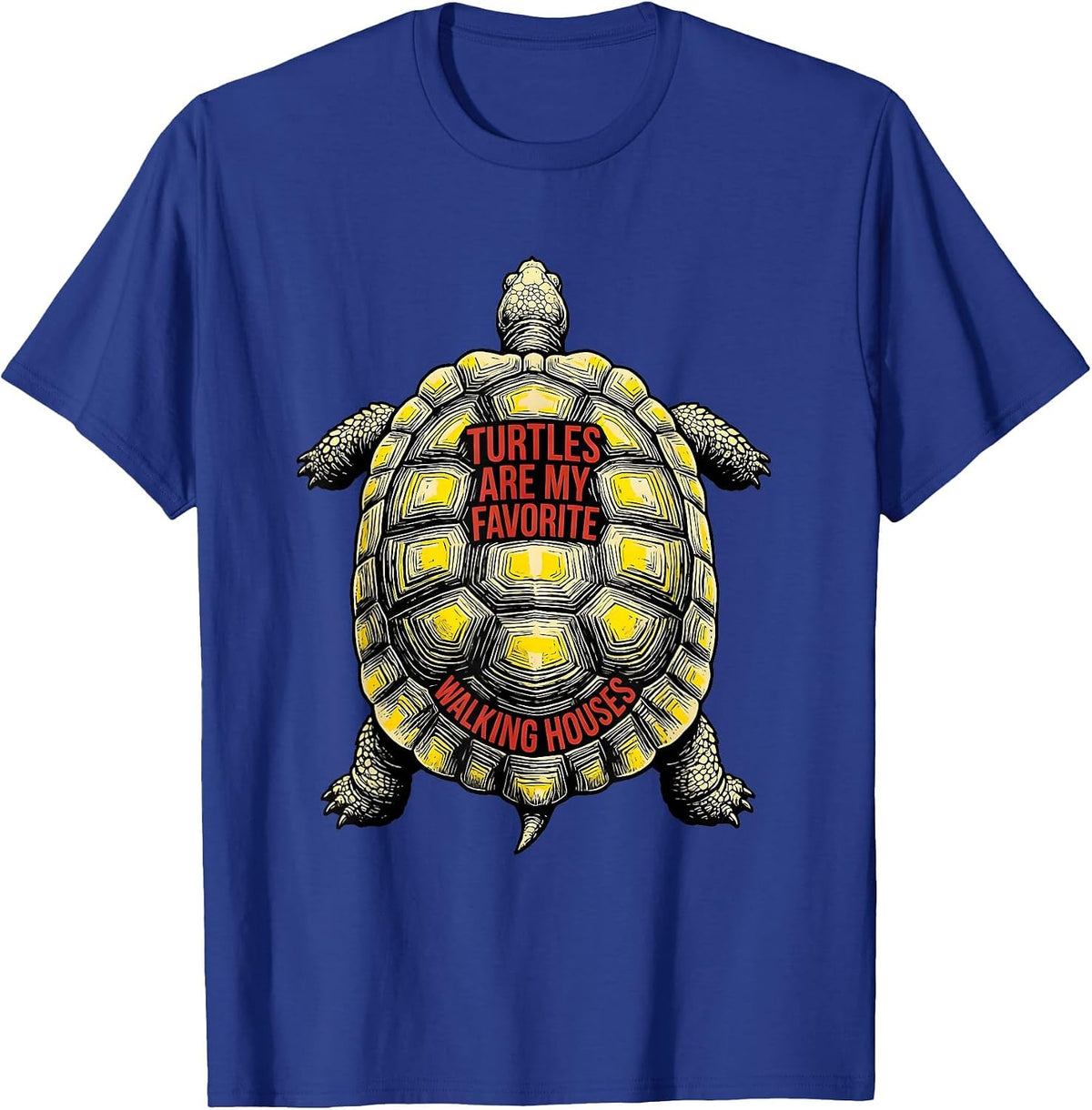 Men's Turtles Are My Favorite Walking Houses Funny Turtle Lover T-Shirt - Royal Blue