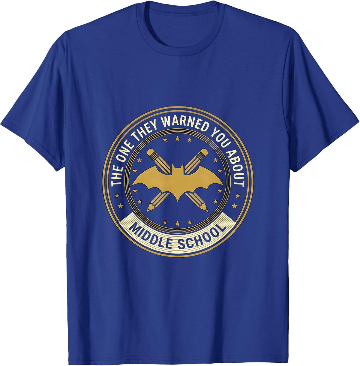 The One They Warned You About Middle School Teacher T-Shirt - Royal Blue
