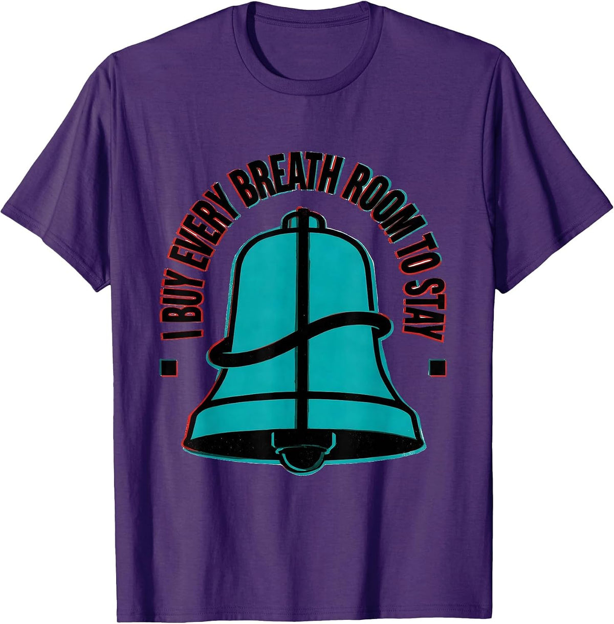 Men's I Buy Every Breath Room To Stay Respiratory Therapist RT T-Shirt - Purple