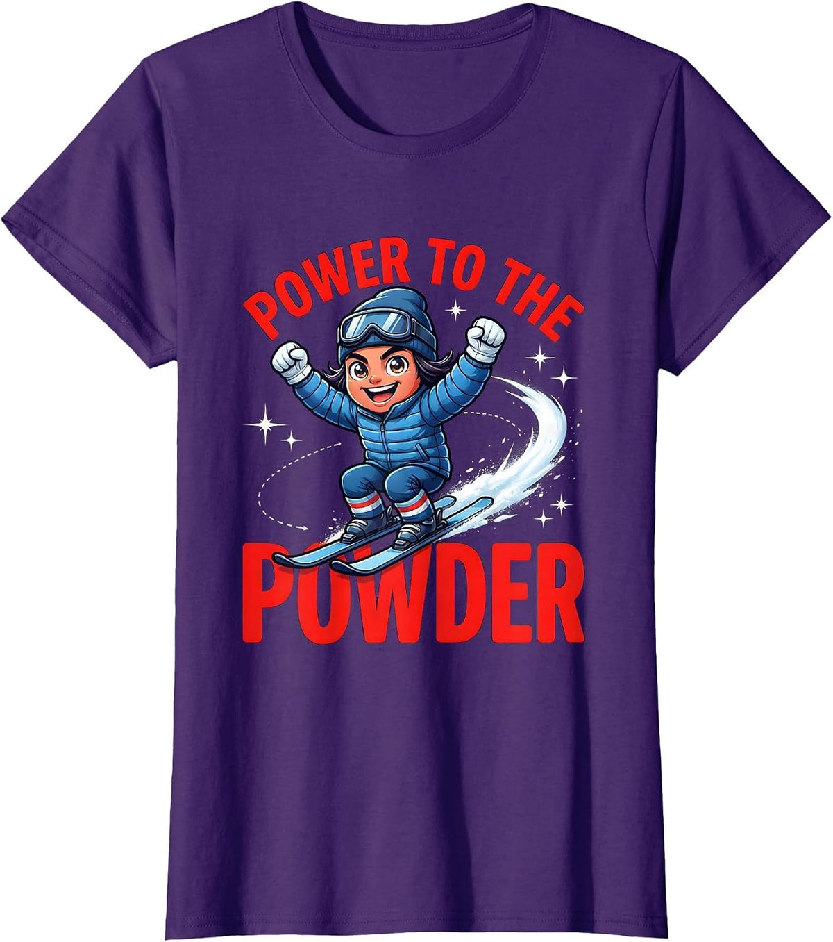 Women's POWER TO THE POWDER Funny Skier Snowboarder Ski Trip T-Shirt - Purple