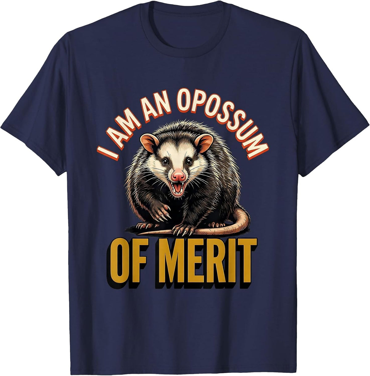 Men's I Am An Opossum Of Merit Funny Opossum Trash Panda Meme T-Shirt - Navy Blue
