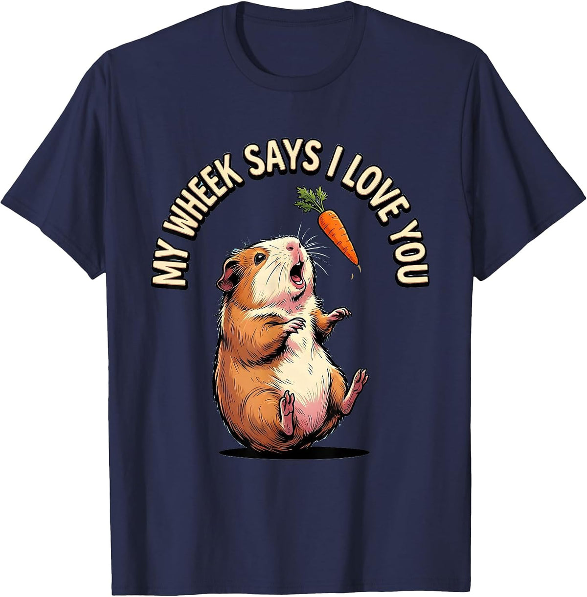 Men's My Wheek Says I Love You Funny Guinea Pig Cavy Lover Humor T-Shirt - Navy Blue