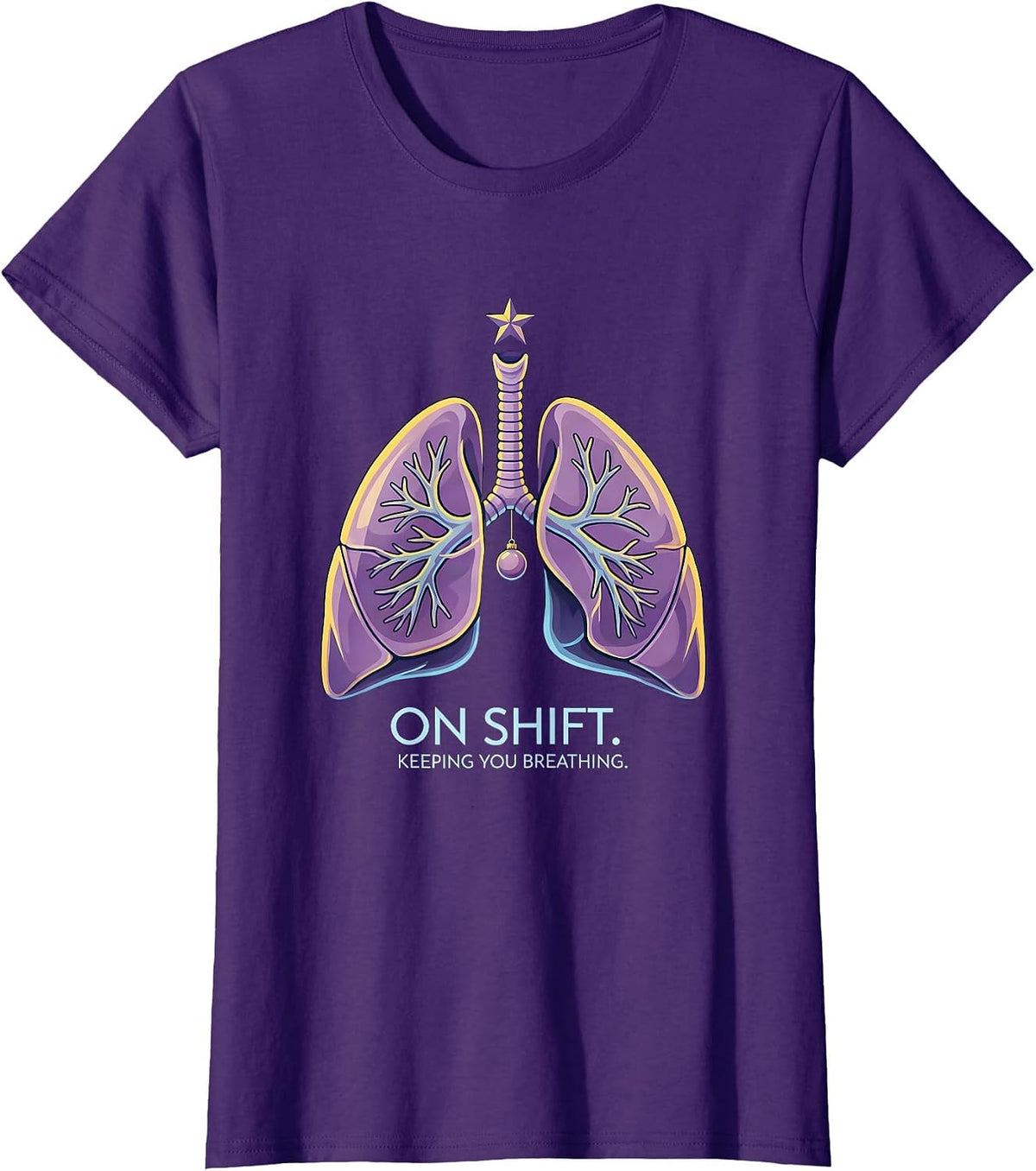 Women's On Shift Keeping You Breathing Funny Respiratory Therapist T-Shirt - Purple