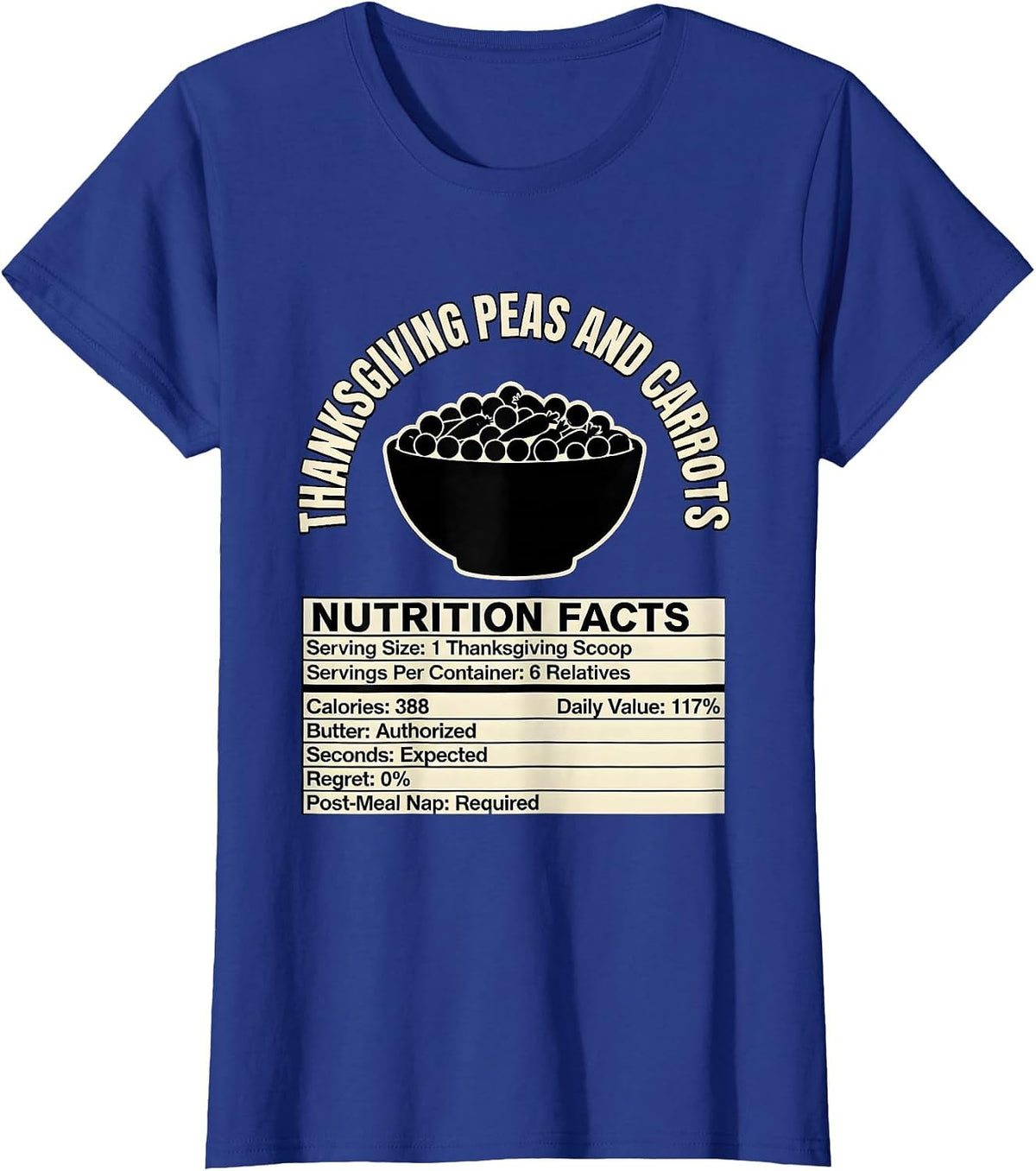 Women's Thanksgiving Peas and Carrots Nutrition Facts Holiday Humor T-Shirt - Royal Blue