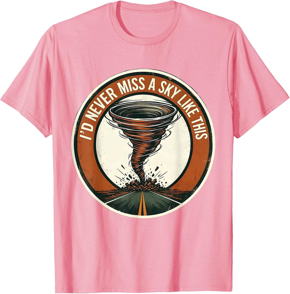 Men's I'd Never Miss A Sky Like This Vintage Storm Chaser Tornado T-Shirt - Pink