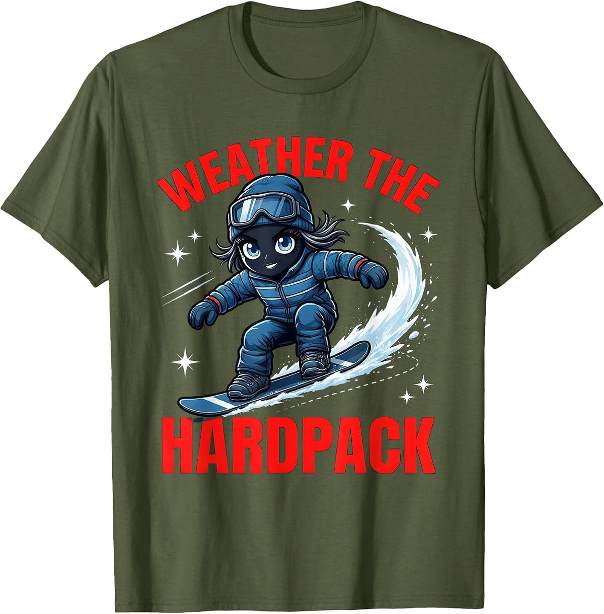 Weather the Hardpack Funny Snowboarder Winter Sports T-Shirt - Olive Green