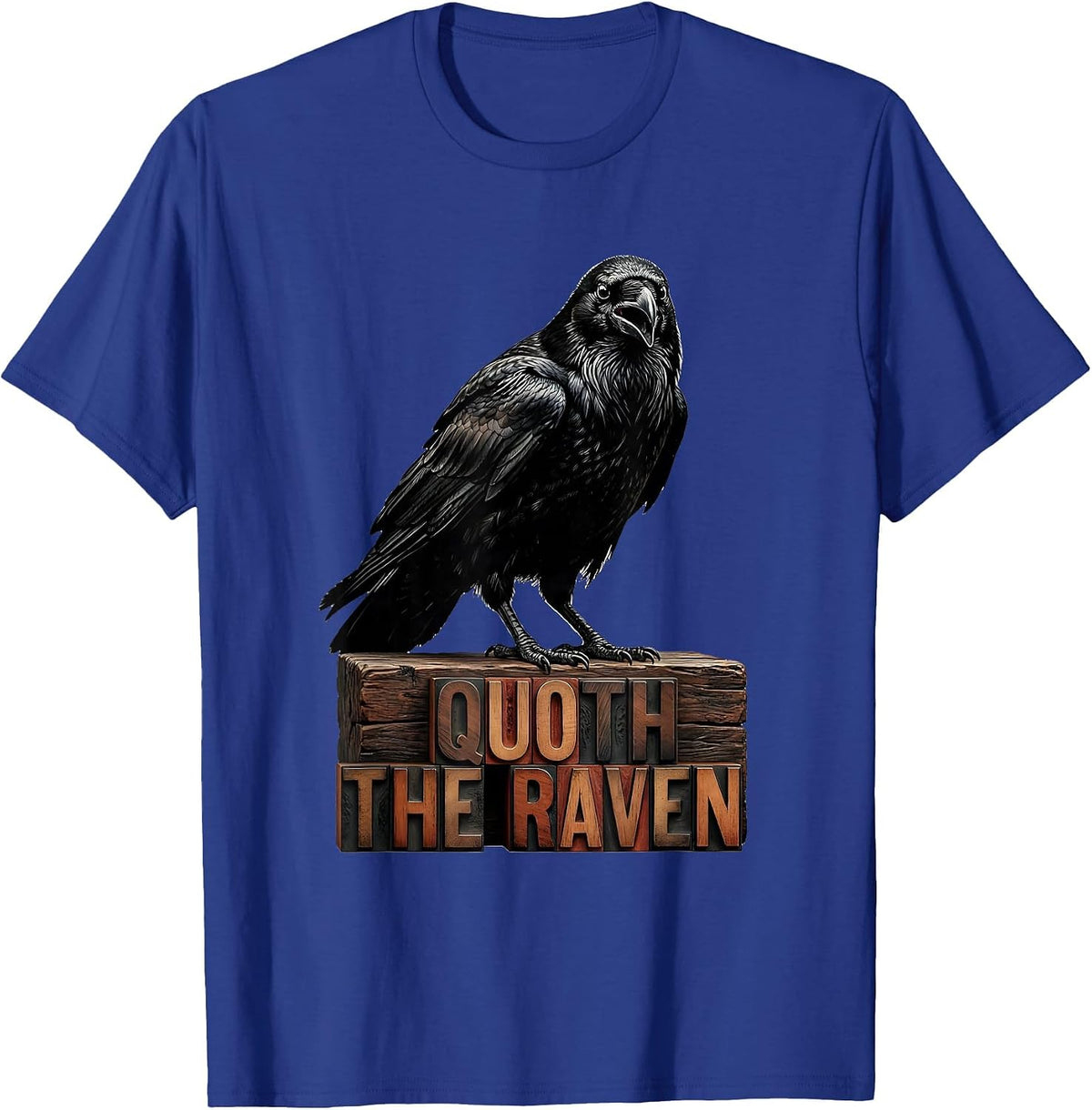 Men's Quoth The Raven Dry Wordplay Humor Gothic Literary Raven T-Shirt - Royal Blue