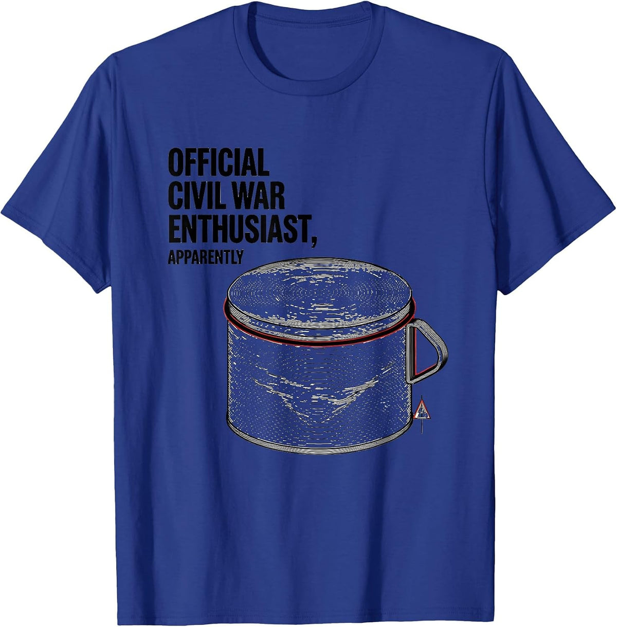 Official Civil War Enthusiast, Apparently Funny T-Shirt - Royal Blue