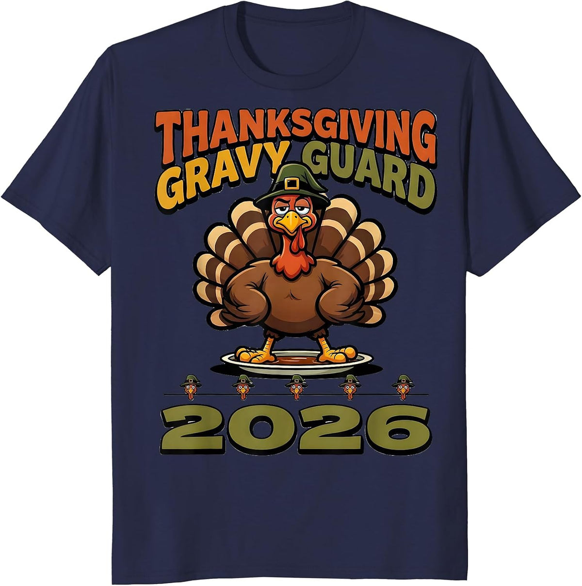 Thanksgiving Gravy Guard 2026 Funny Turkey Family Holiday T-Shirt - Navy Blue