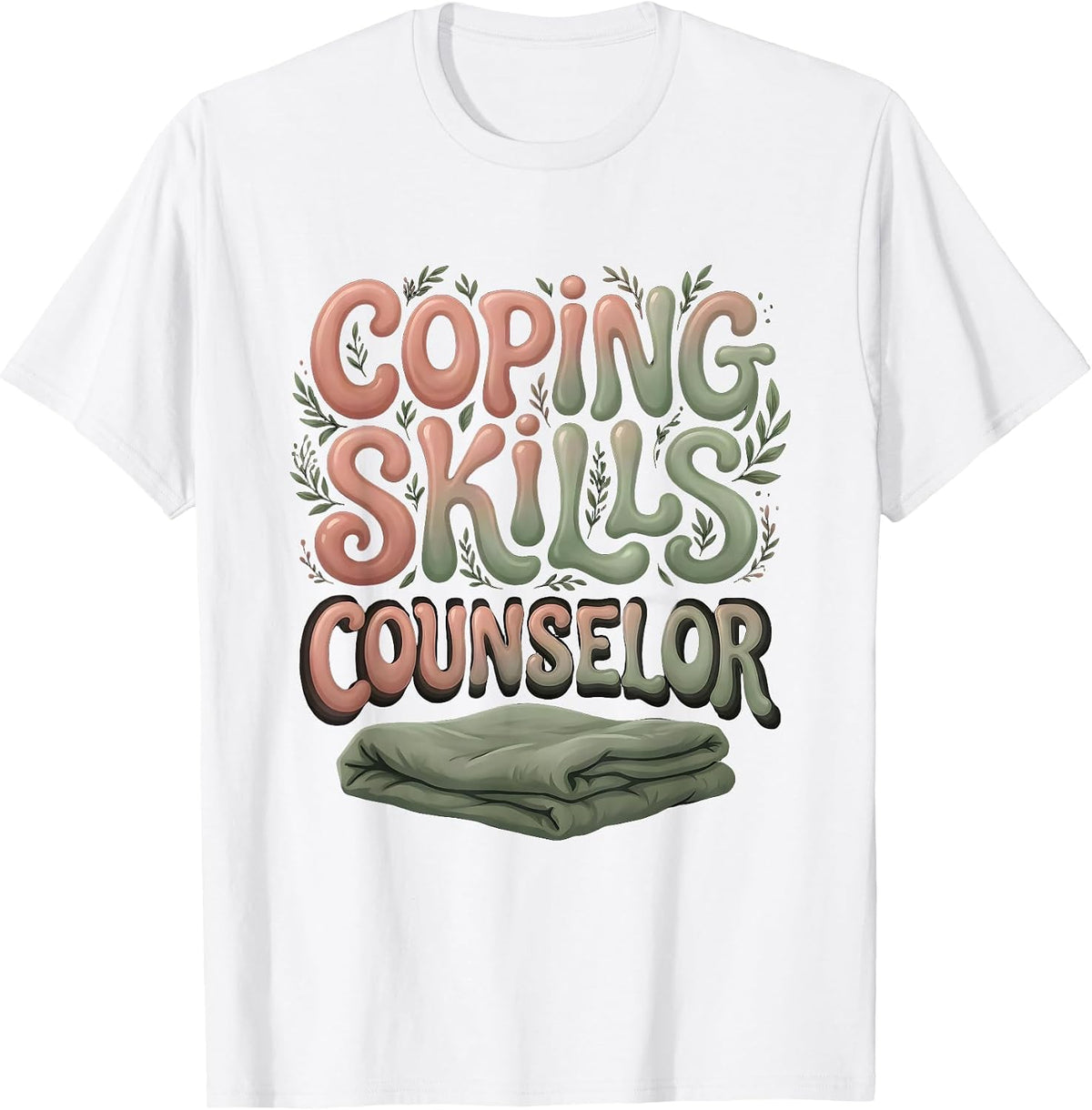Men's Coping Skills Counselor Boho Typography Mental Health T-Shirt - White