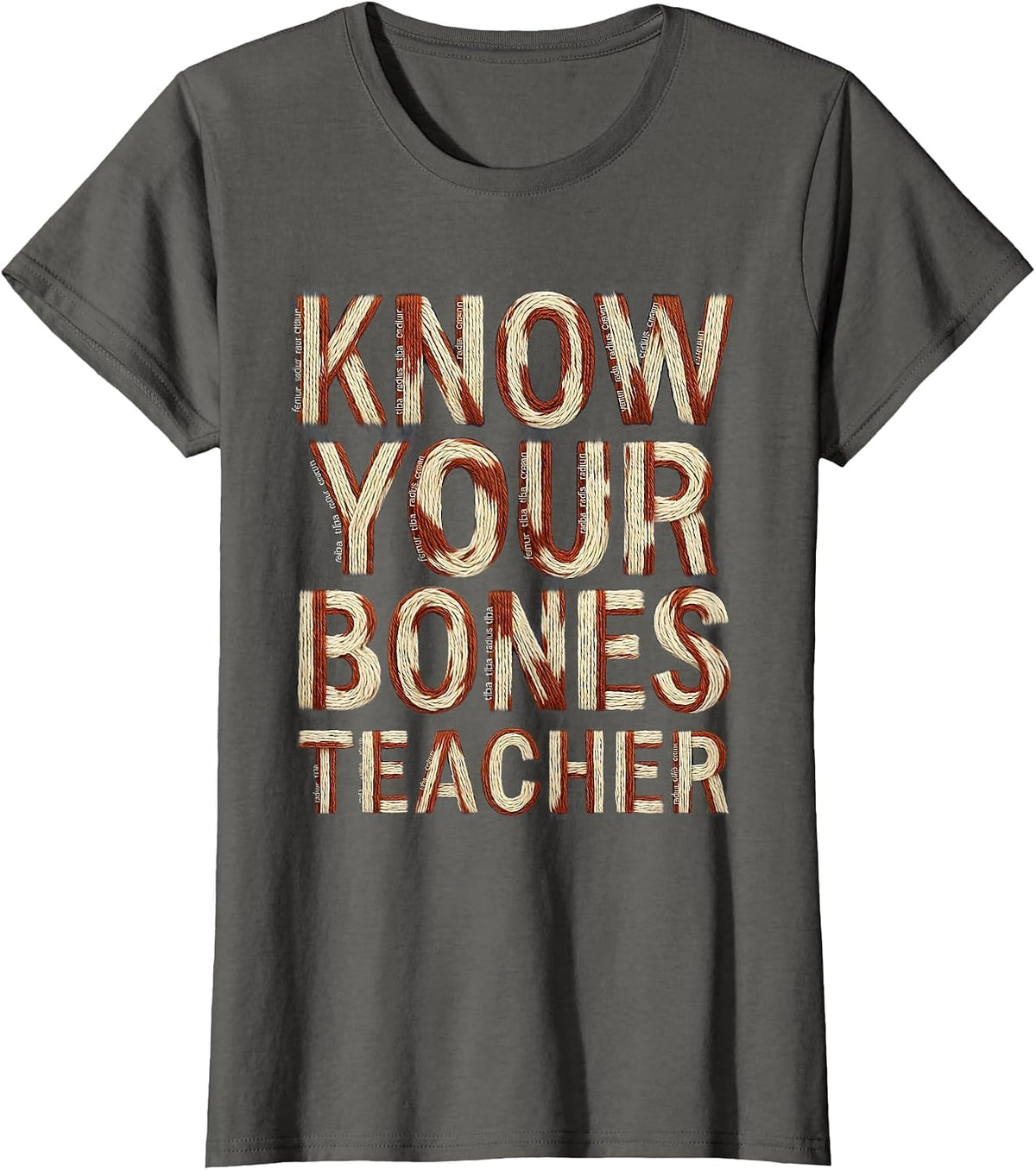 Women's Know Your Bones Halloween Teacher Skeleton Design T-Shirt - Asphalt Grey