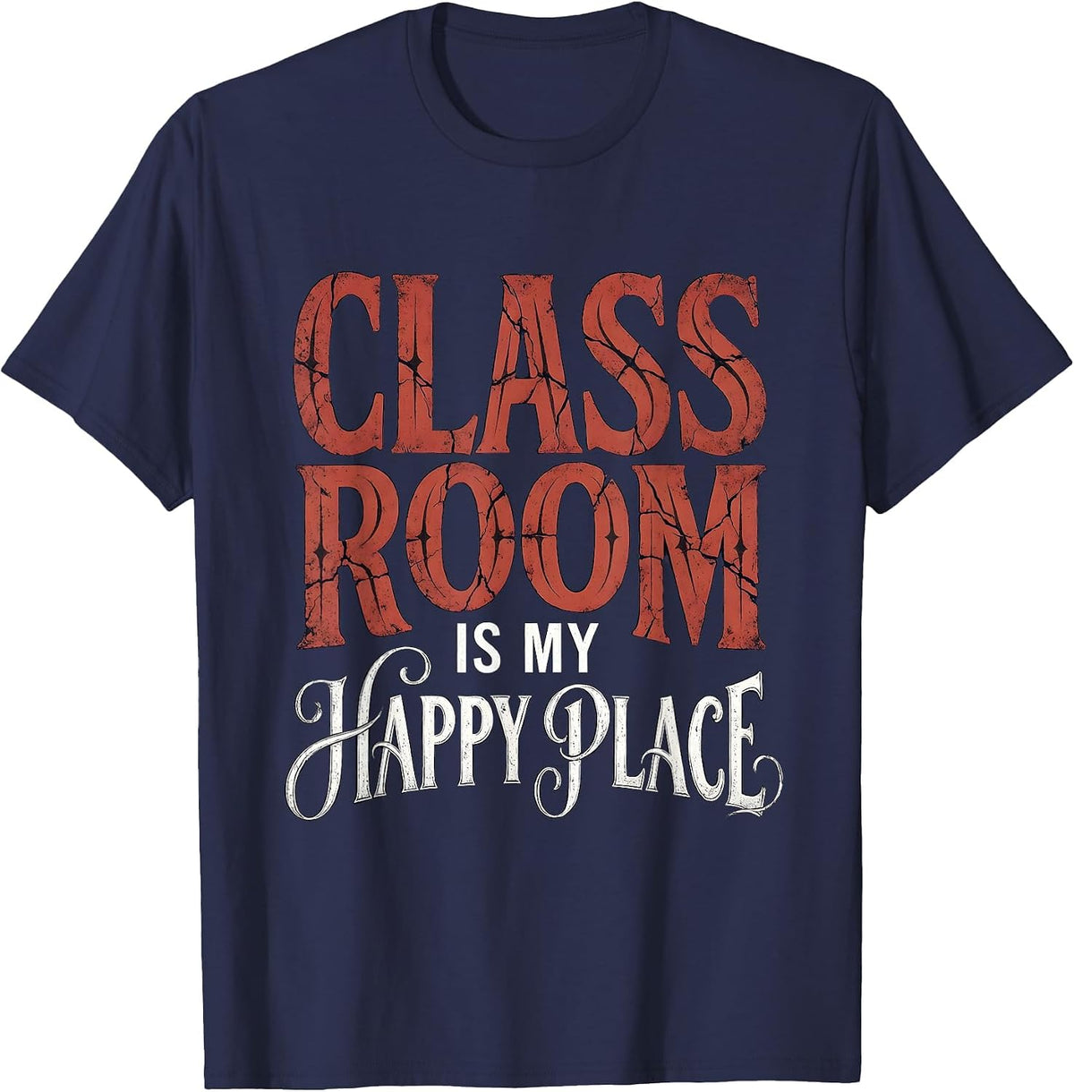 Classroom Is My Happy Place 3rd Grade Teacher T-Shirt - Navy Blue