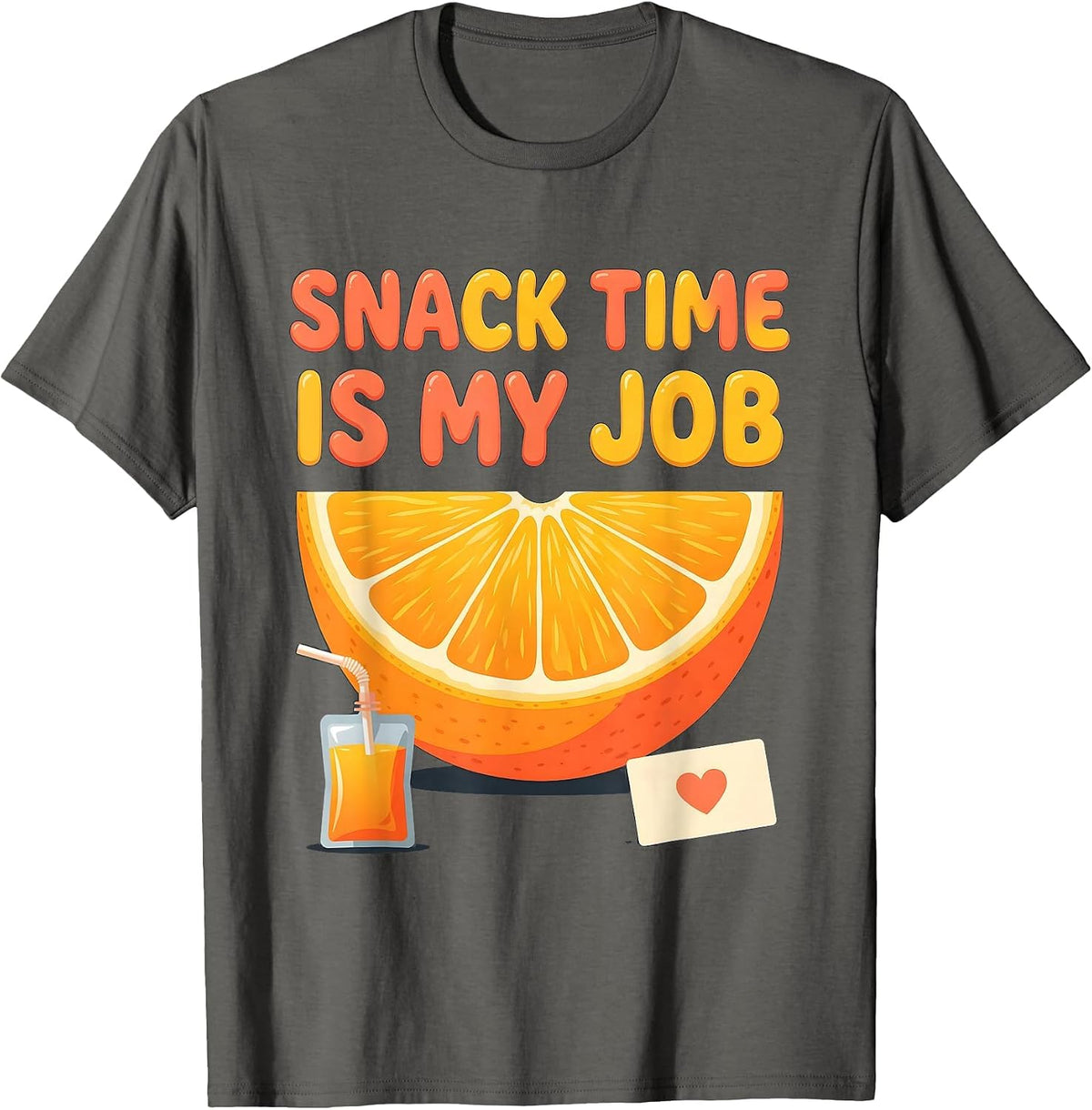 Snack Time Is My Job Funny Paraeducator Paraprofessional T-Shirt - Asphalt Grey
