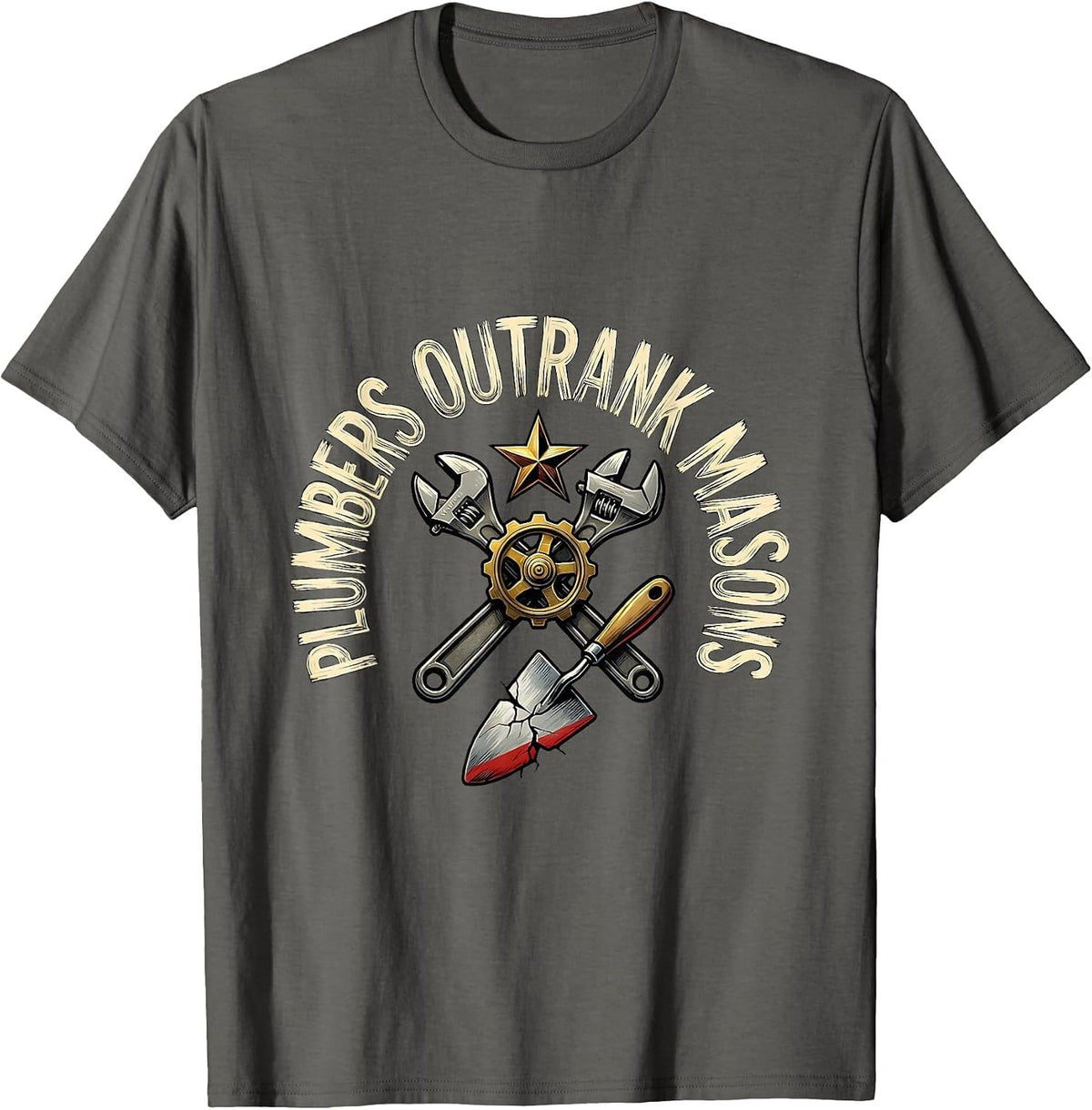 Men's Plumbers Outrank Masons Funny Plumber Pipefitter Occupation T-Shirt - Asphalt Grey