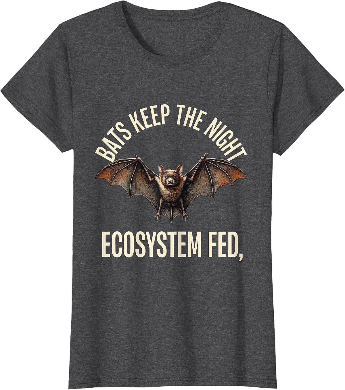Women's Bats Keep The Night Ecosystem Fed Funny Bat Lover Wildlife T-Shirt - Dark Heather Grey