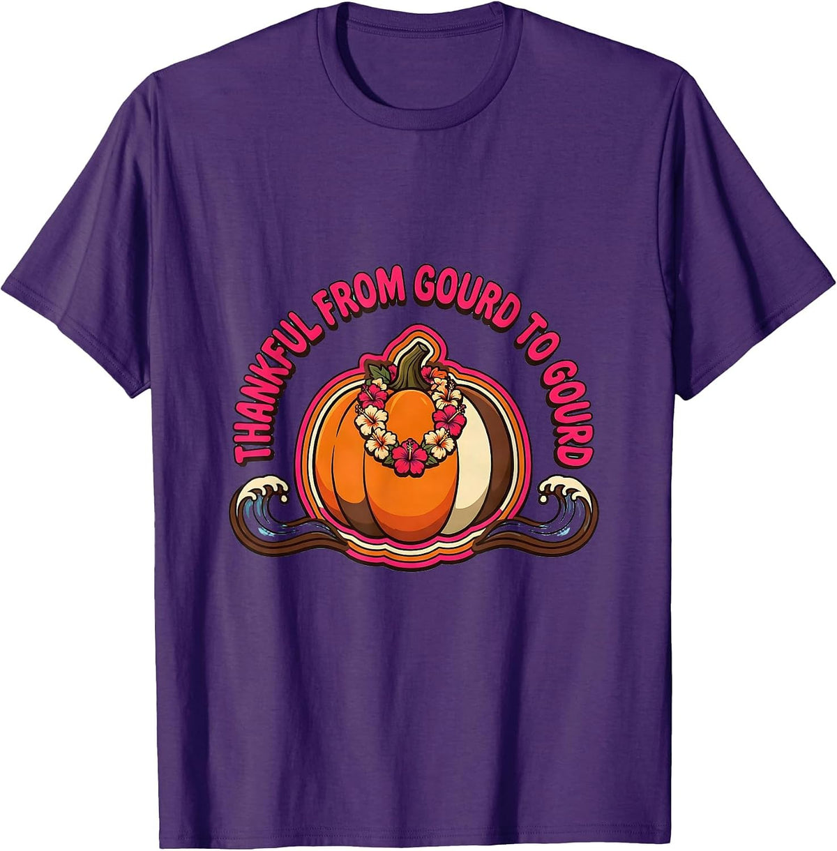 Men's Thankful From Gourd To Gourd Thanksgiving Design T-Shirt - Purple