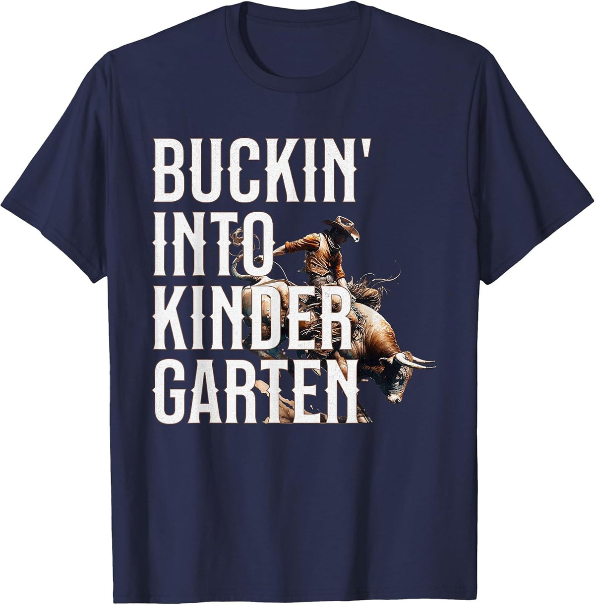 Buckin' Into Kindergarten Western Cowboy Back to School T-Shirt - Navy Blue