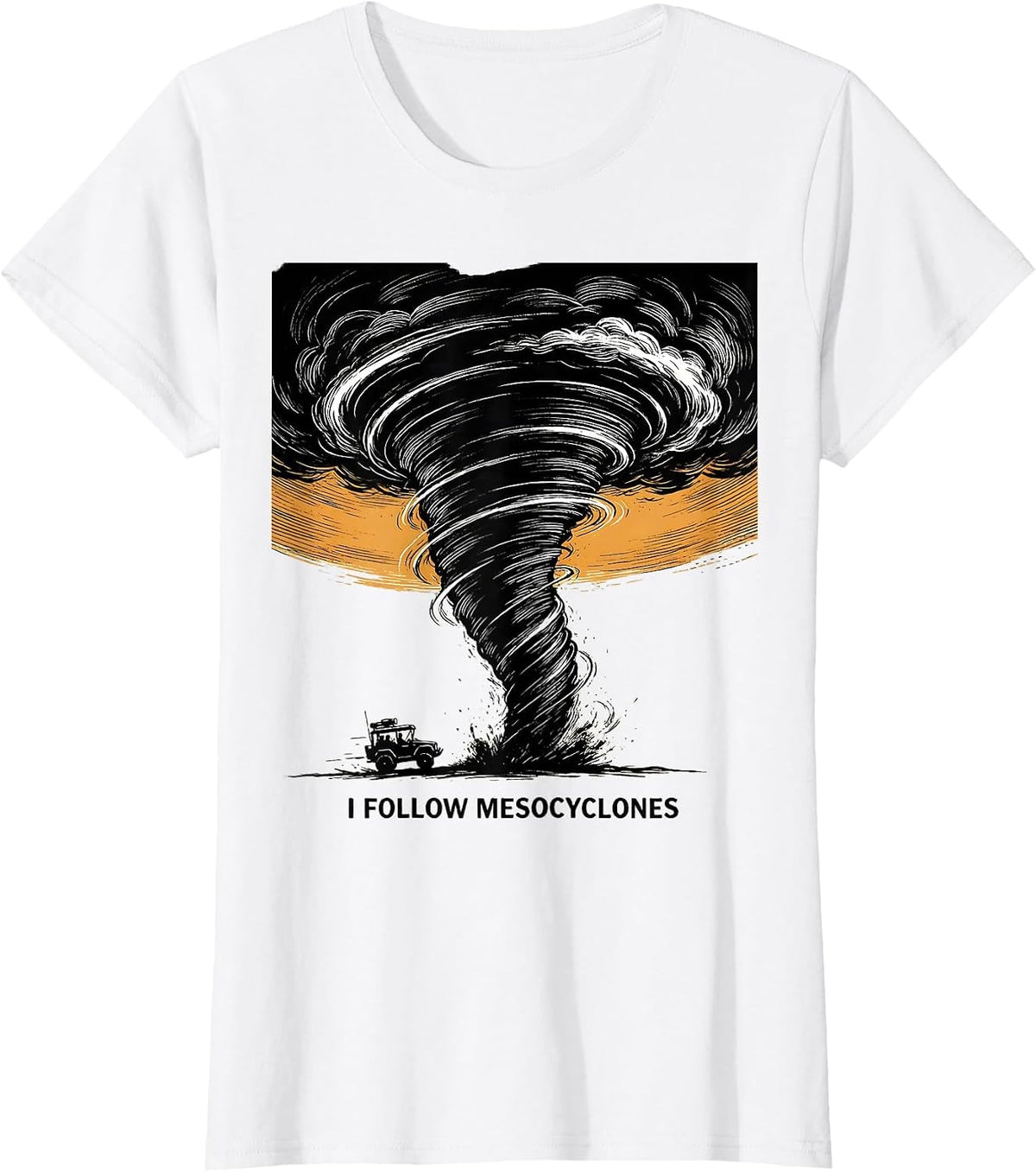 Women's I Follow Mesocyclones Scratchboard Tornado Storm Chaser T-Shirt - White