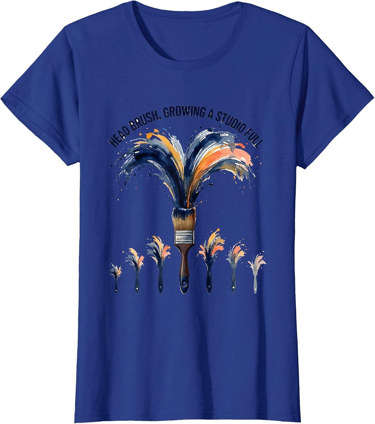 Women's Head Brush Growing A Studio Full Funny Art Teacher Painter T-Shirt - Royal Blue