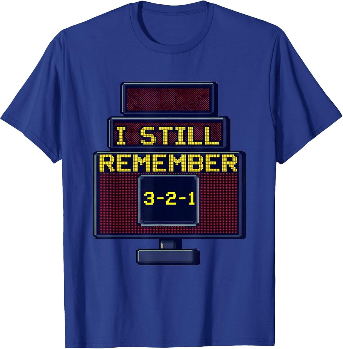 Men's I Still Remember 3-2-1 Pixel Art 80s Nostalgia Gift T-Shirt - Royal Blue