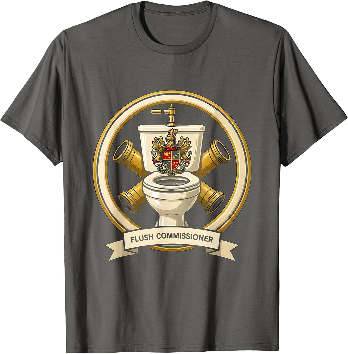 Flush Commissioner Funny Plumber Pipefitter Steamfitter Gift T-Shirt - Asphalt Grey