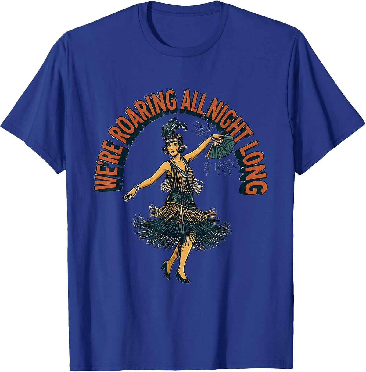 Men's We're Roaring All Night Long Roaring 1920s Flapper Halloween T-Shirt - Royal Blue
