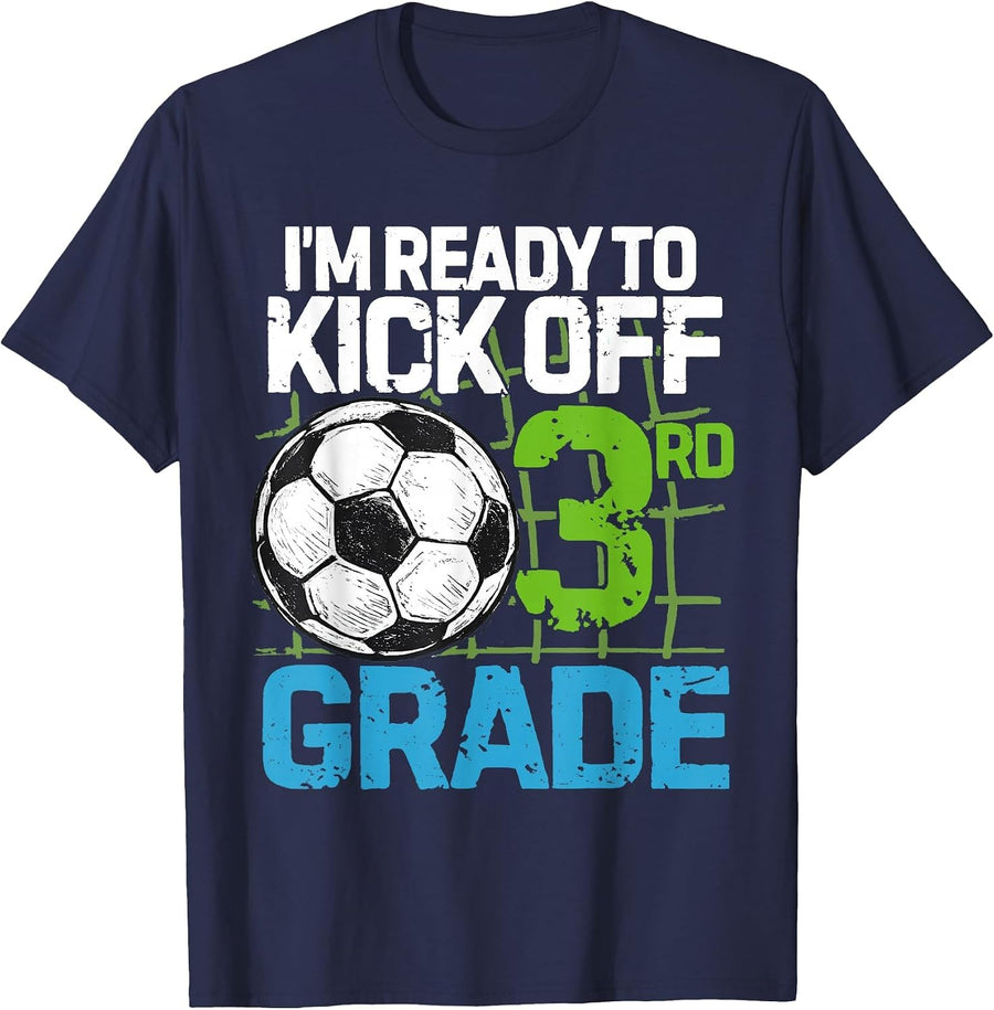 I'm Ready to Kick-Off Third Grade First Day of School T-Shirt - Navy Blue