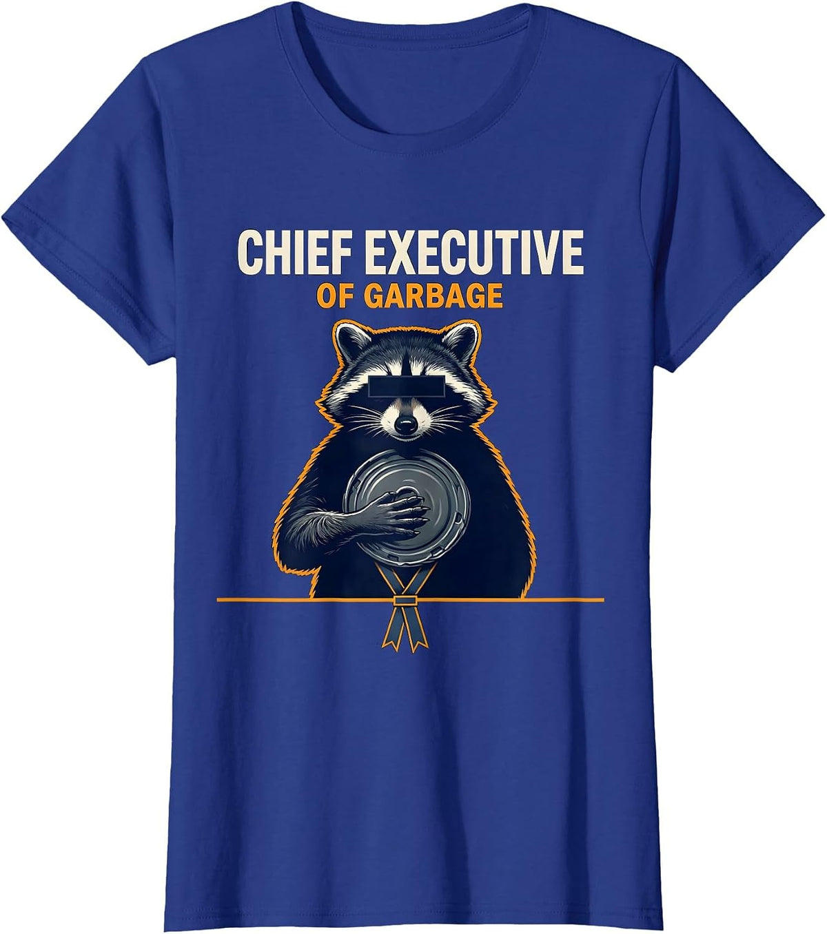 Women's Chief Executive Of Garbage Funny Raccoon Trash Panda Humor T-Shirt - Royal Blue