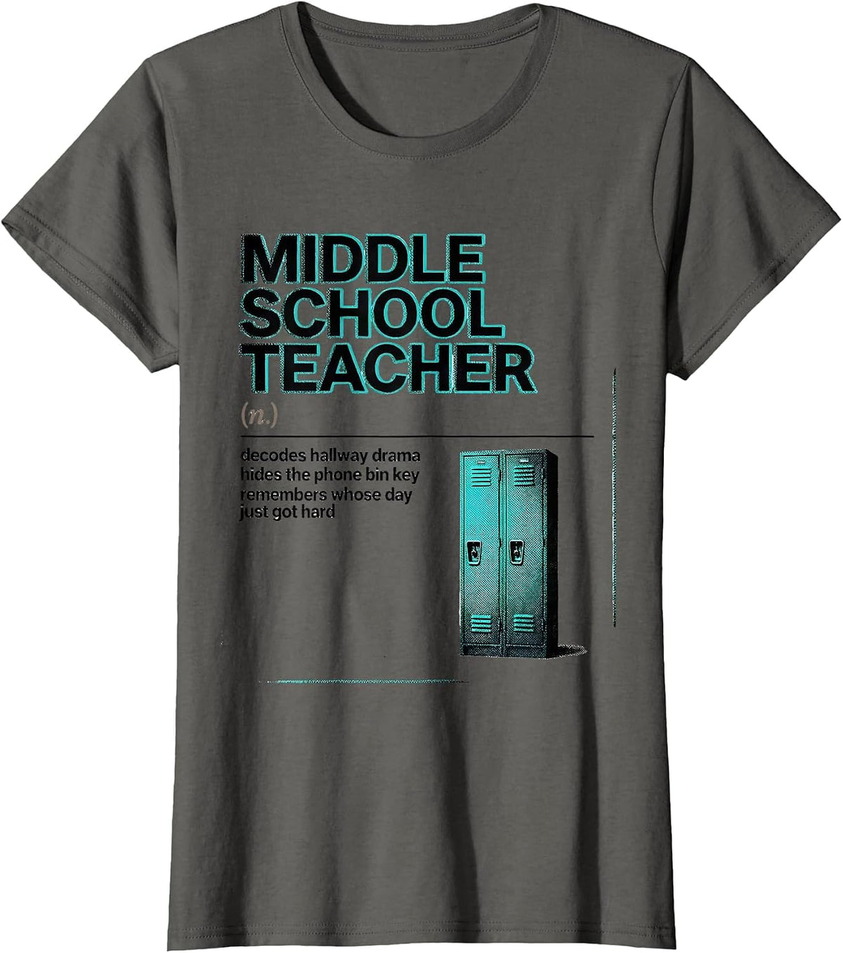 Women's Middle School Teacher Definition Funny Teacher Humor T-Shirt - Asphalt Grey