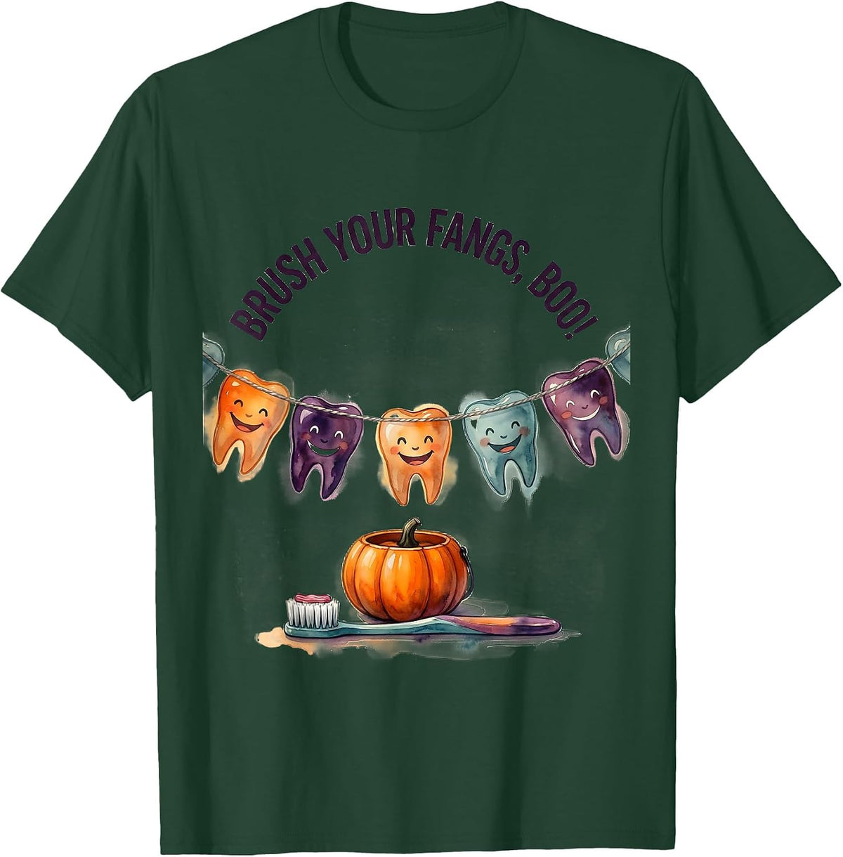 Brush Your Fangs, Boo! Watercolor Dental Humor Halloween T-Shirt - Dark Green