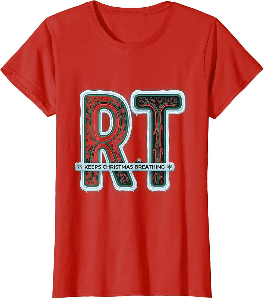 Women's RT Keeps Christmas Breathing Funny Respiratory Therapist T-Shirt - Red