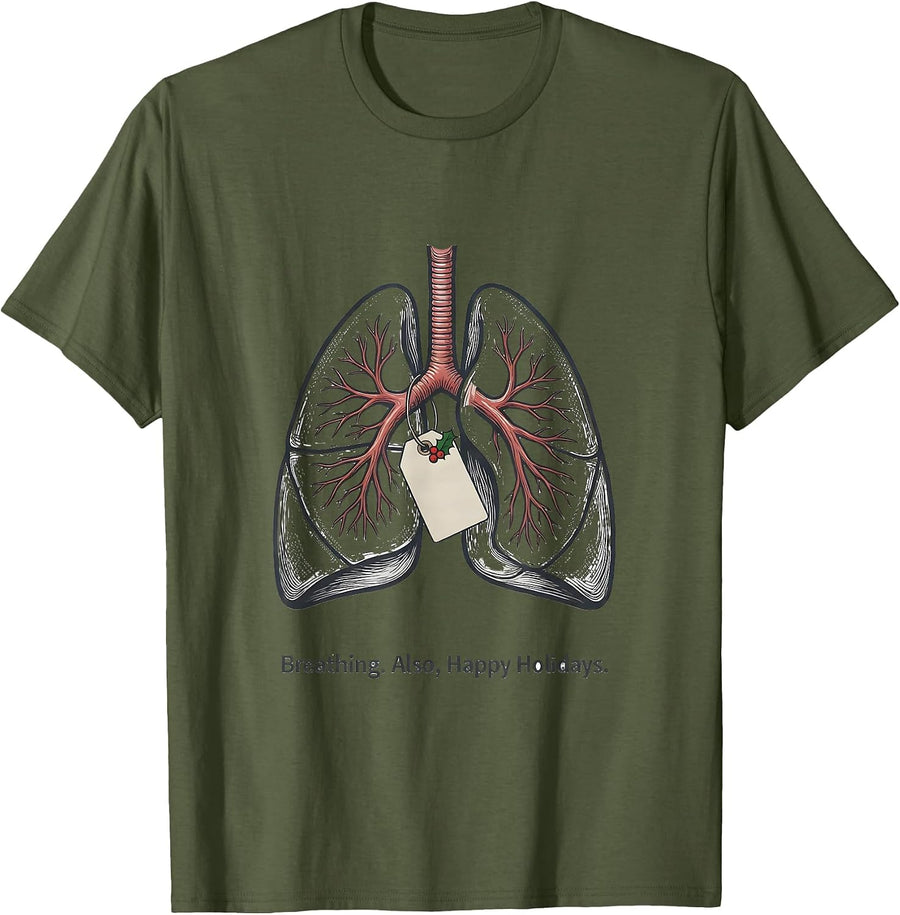 Men's Breathing Also Happy Holidays Funny Respiratory Therapist T-Shirt - Olive Green