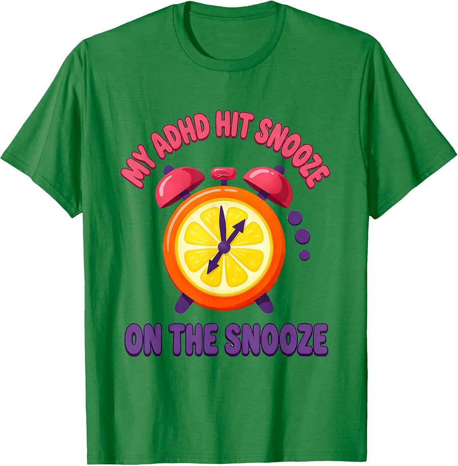 Men's My ADHD Hit Snooze On The Snooze Funny Neurodivergent ADHD T-Shirt - Kelly Green