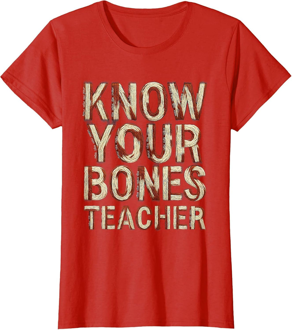 Women's Know Your Bones Halloween Teacher Skeleton Design T-Shirt - Red