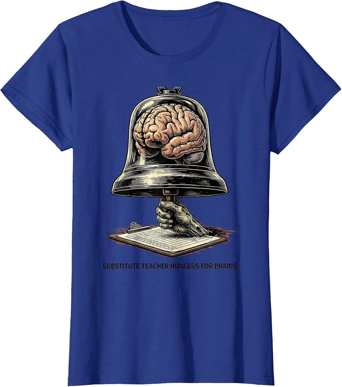 Women's Substitute Teacher Hungers For Brains Funny Zombie Halloween T-Shirt - Royal Blue