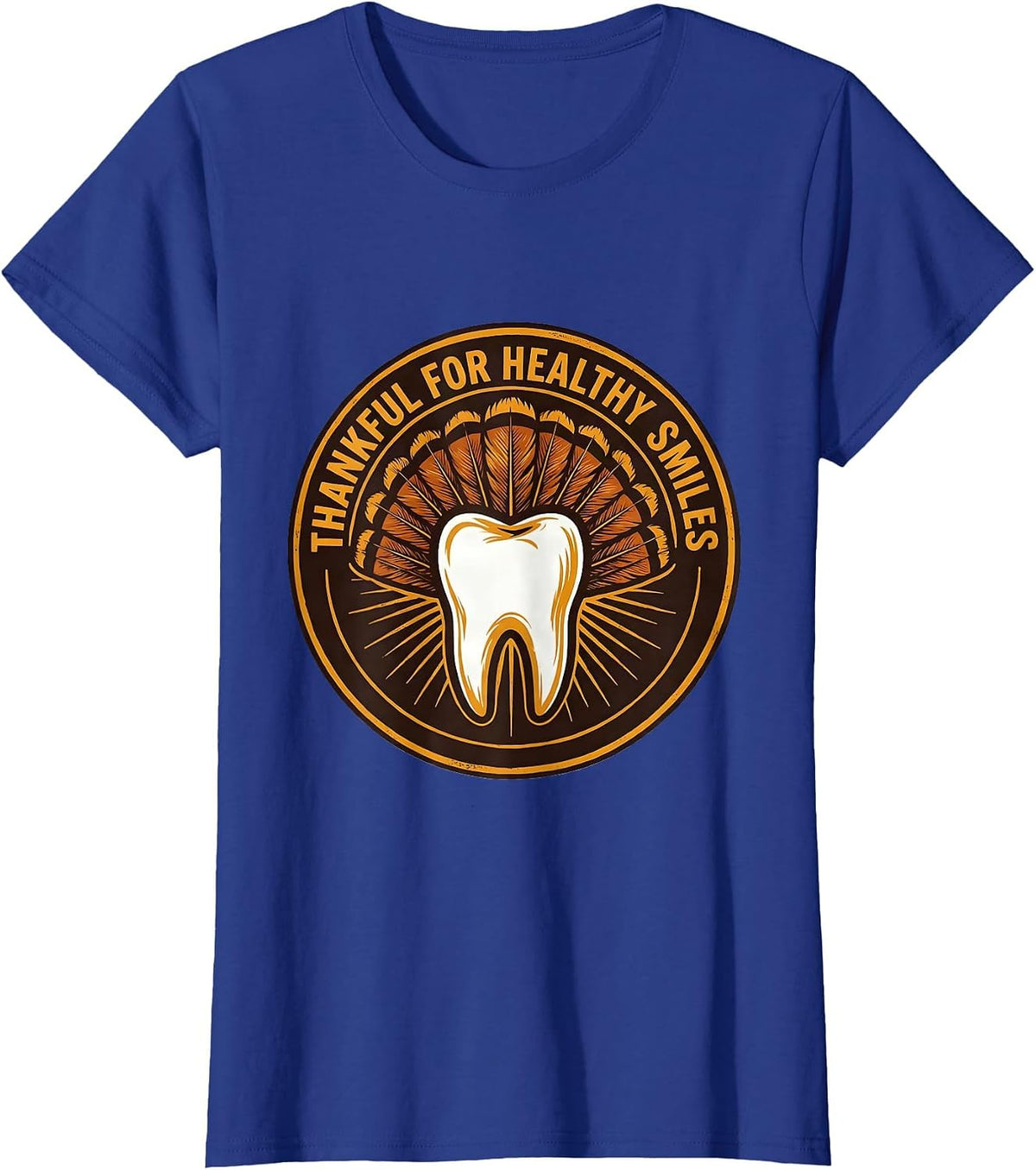 Women's Thankful For Healthy Smiles Funny Dental Staff Thanksgiving T-Shirt - Royal Blue