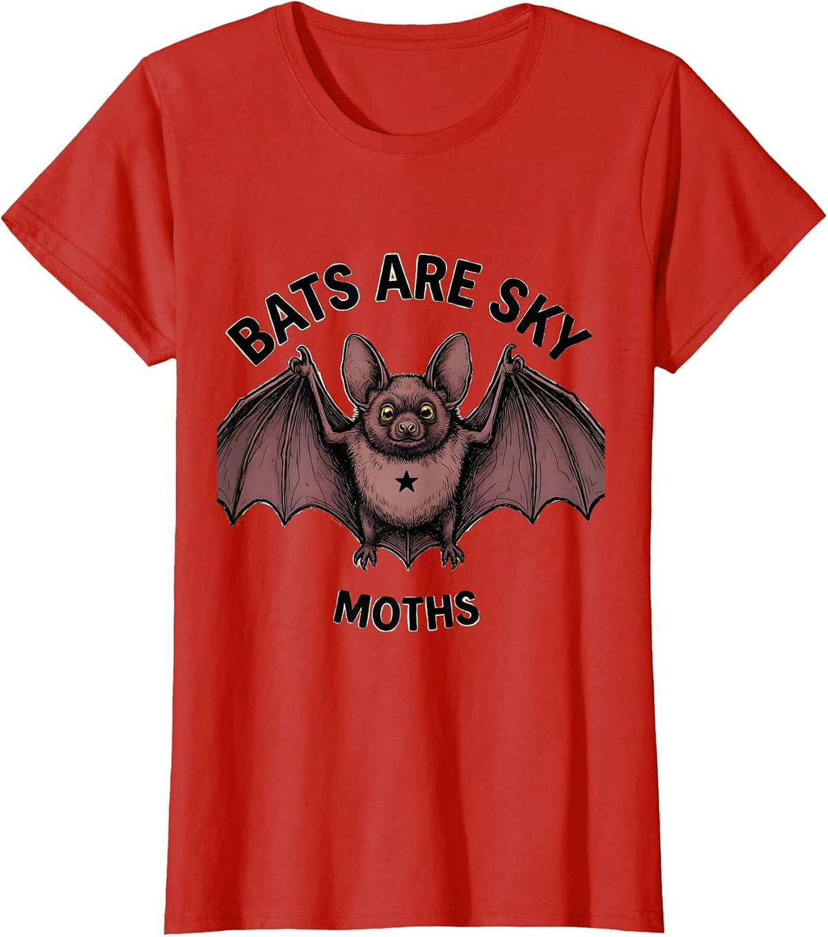 Women's Bats Are Sky Moths Funny Bat Lover Wildlife Biology Humor T-Shirt - Red