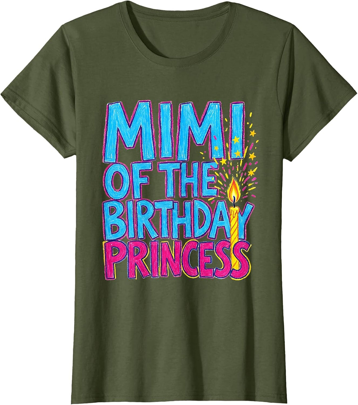 Women's Mimi Of The Birthday Princess Naive Kidcore Family Matching T-Shirt - Olive Green