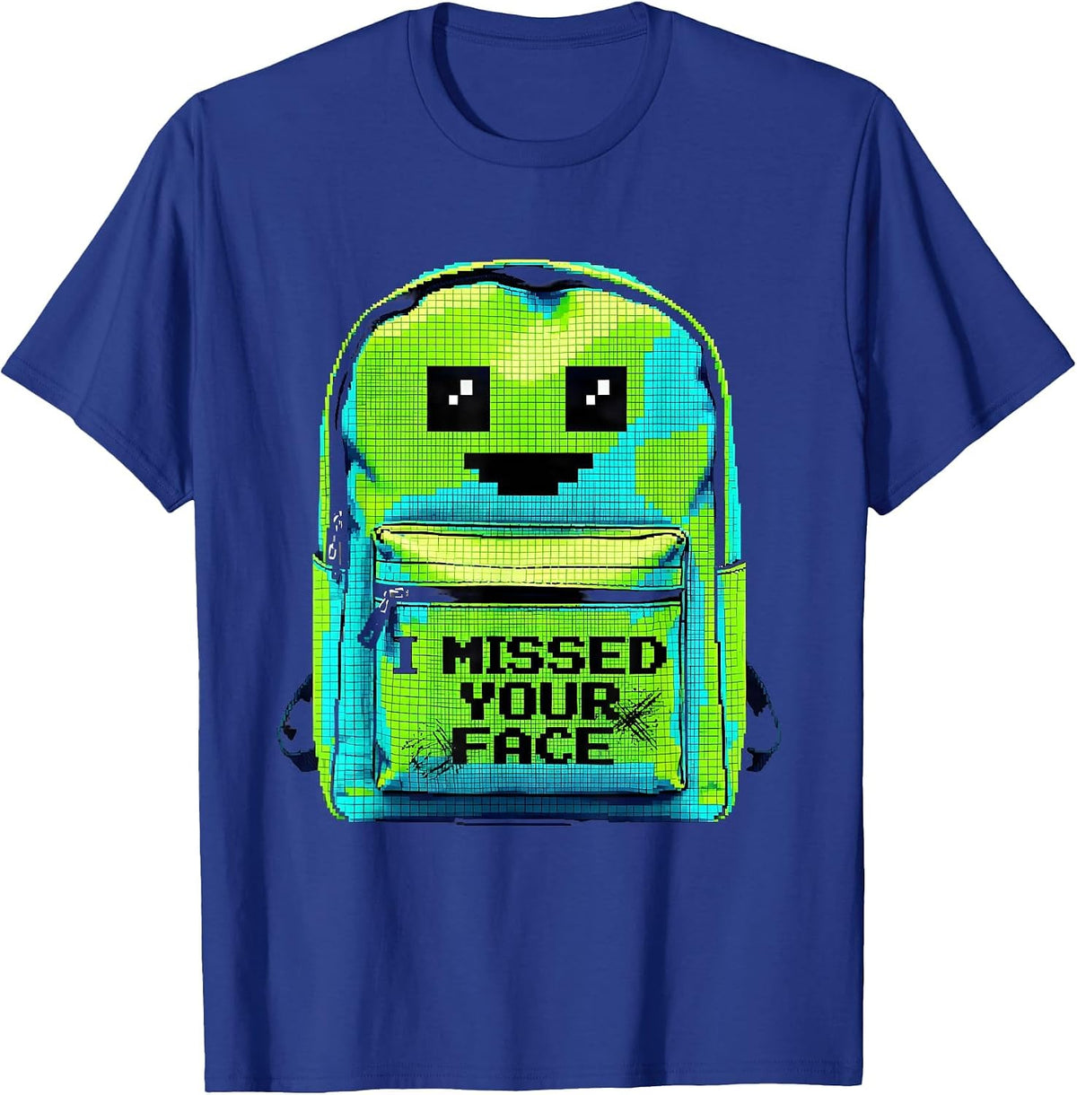 I Missed Your Face Pixel Art Teacher Back To School Gift T-Shirt - Royal Blue