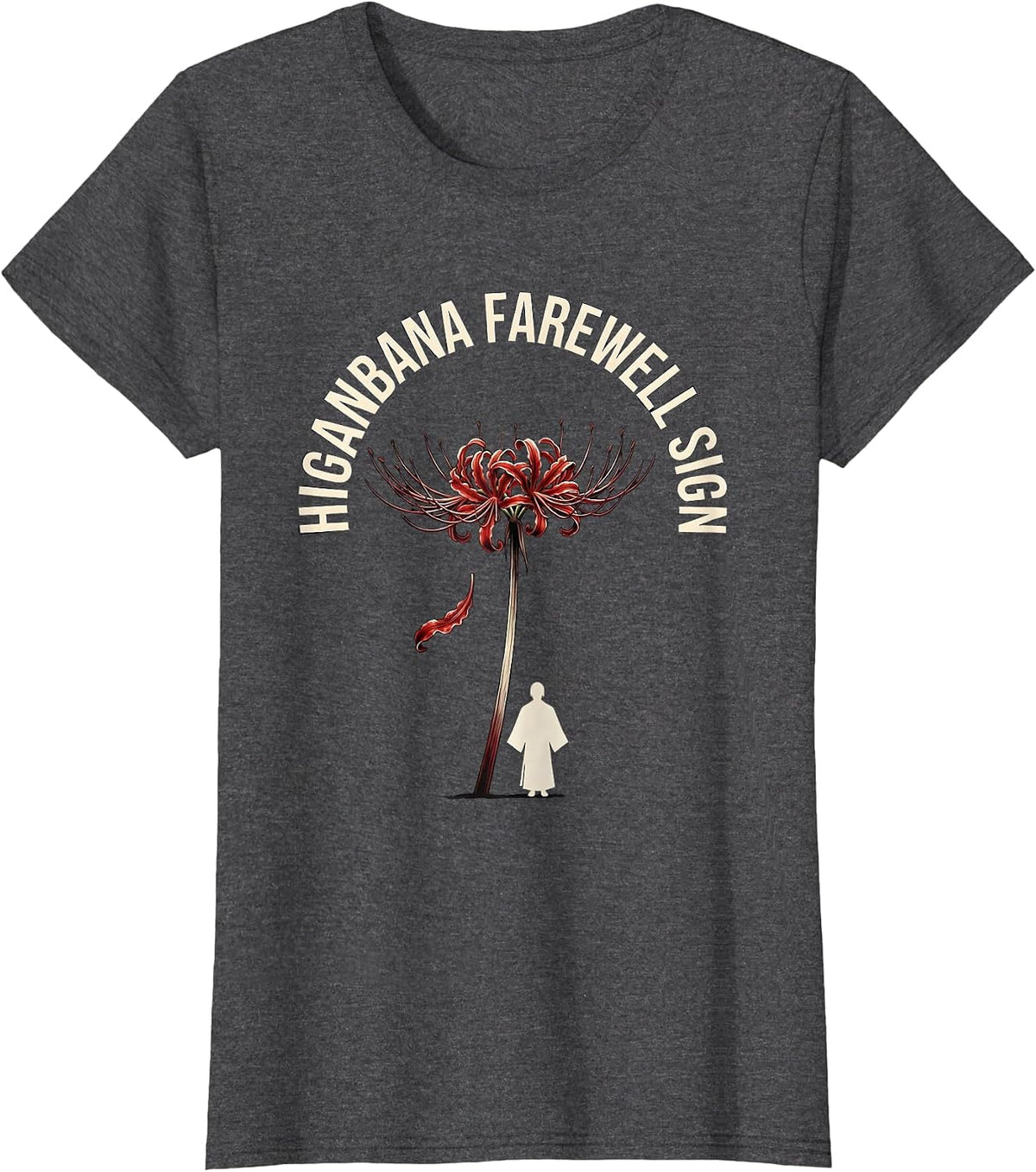 Women's Higanbana Farewell Sign Horror Anime Kawaii Goth Aesthetic T-Shirt - Dark Heather Grey