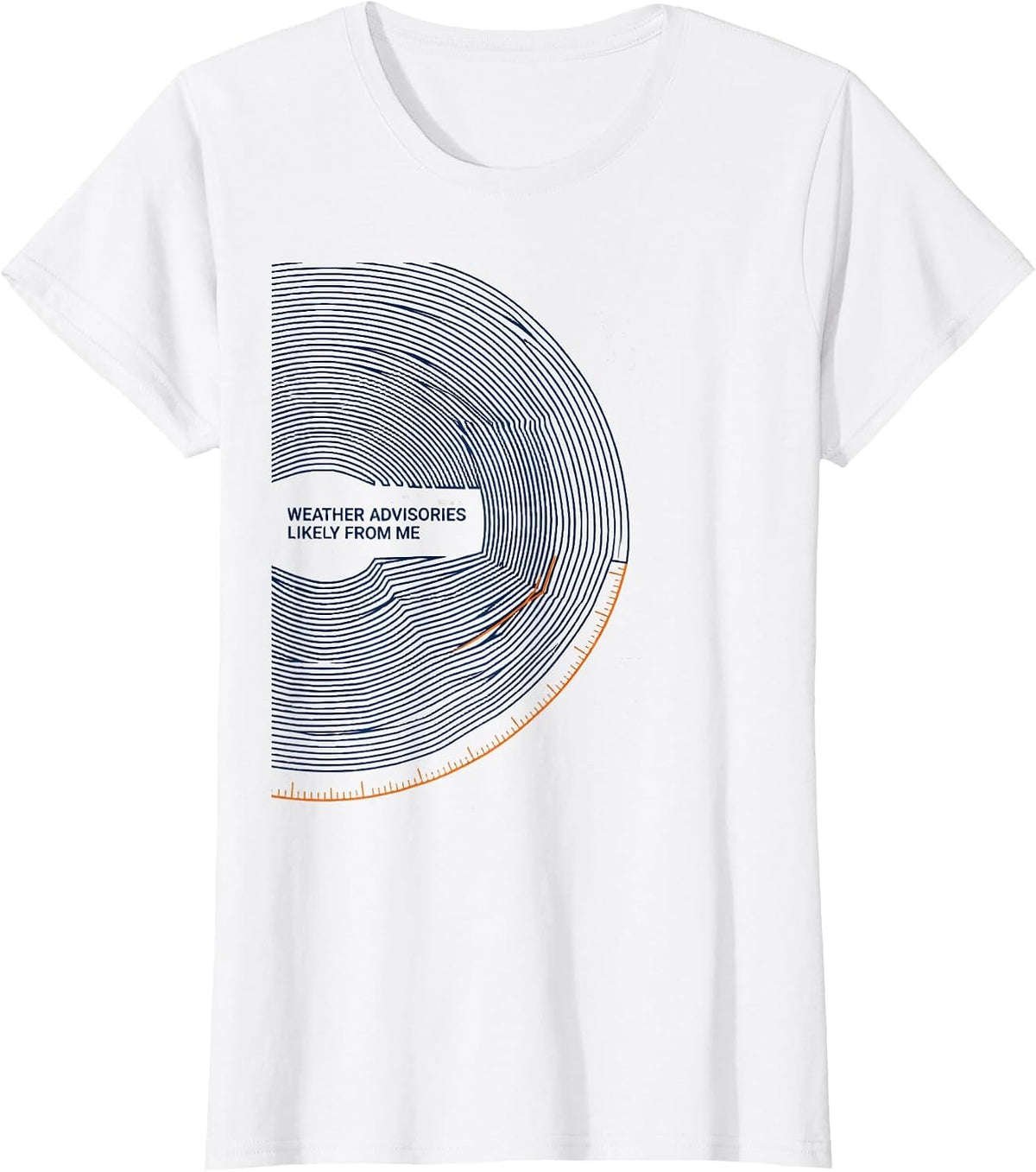 Weather Advisories Likely From Me Funny Storm Chaser T-Shirt - White