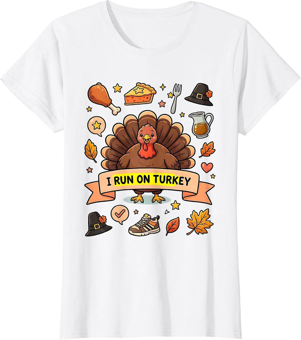 I Run On Turkey Funny Thanksgiving Design T-Shirt - White