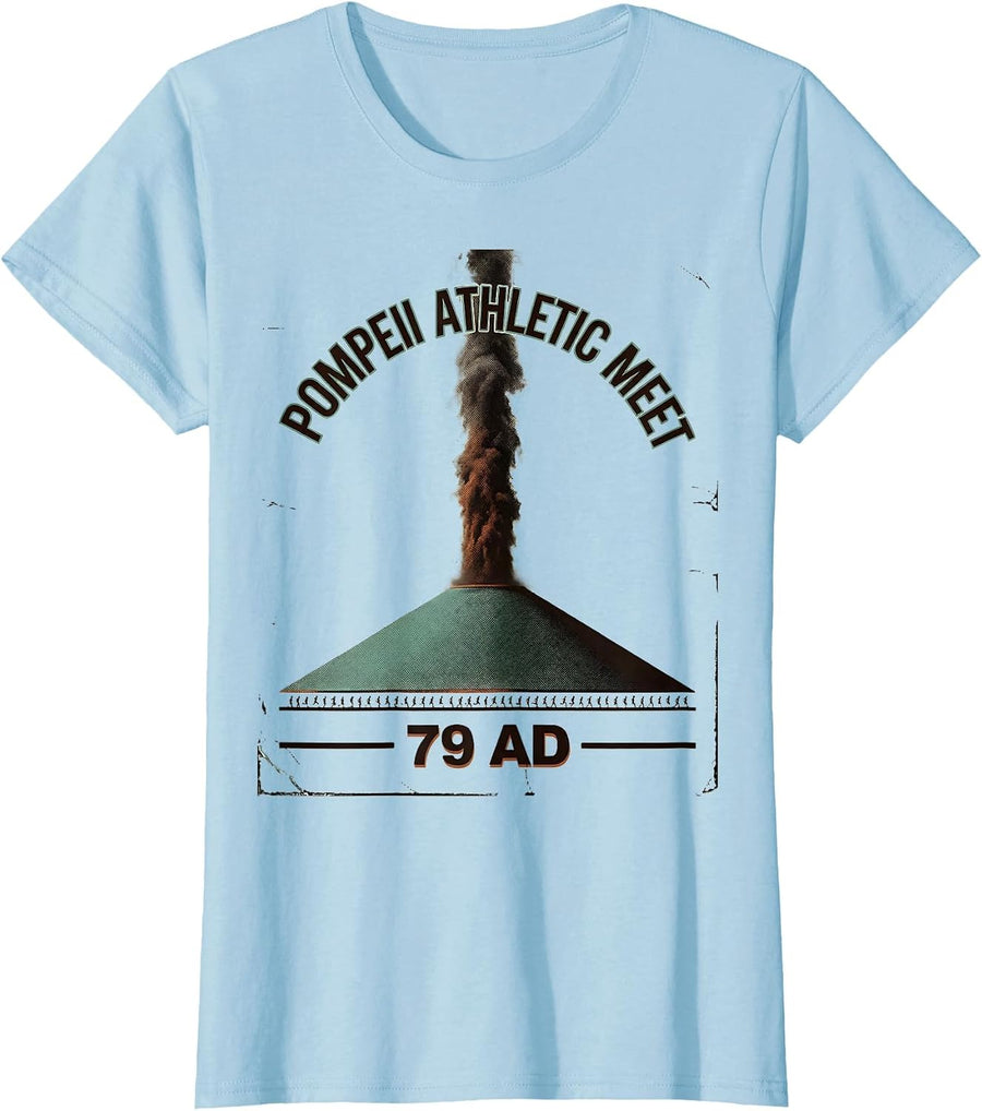 Women's Pompeii Athletic Meet 79 AD Vintage History Volcano Humor T-Shirt - Baby Blue